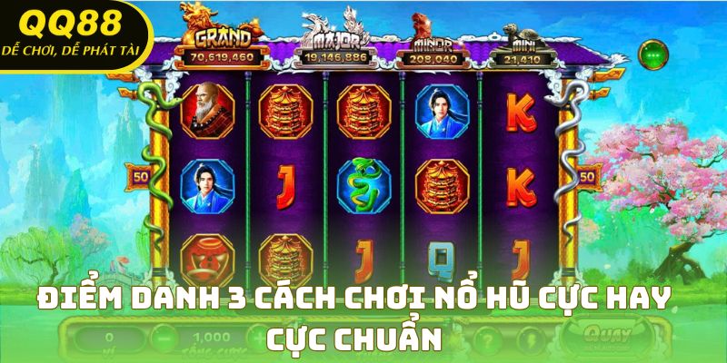 Các phương pháp chơi nổ hũ hiệu quả và chiến lược